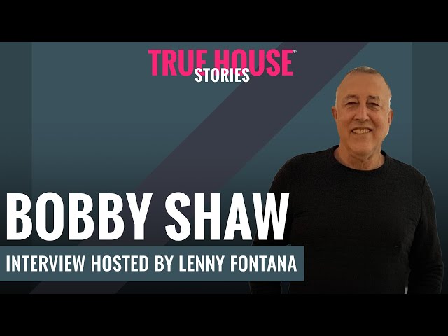 Bobby Shaw interviewed by Lenny Fontana for True House Stories® # 103