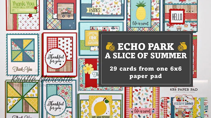 Echo Park | A Slice of Summer | 29 cards from one ...
