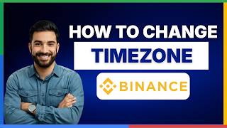 How to change time zone in Binance [FULL GUIDE]