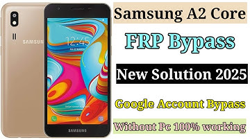 Samsung A2 Core FRP Bypass | New Solution 2025 | Samsung A260G Google Account Bypass Without Pc |