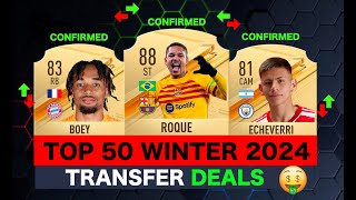 FIFA 24 | TOP 50 MOST EXPENSIVE TRANSFERS WINTER 2024! 🔥🔥