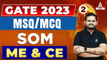 GATE 2023 Preparation | GATE SOM Lecture | MSQ/MCQ Series #2 | GATE Mechanical and Civil Engineering