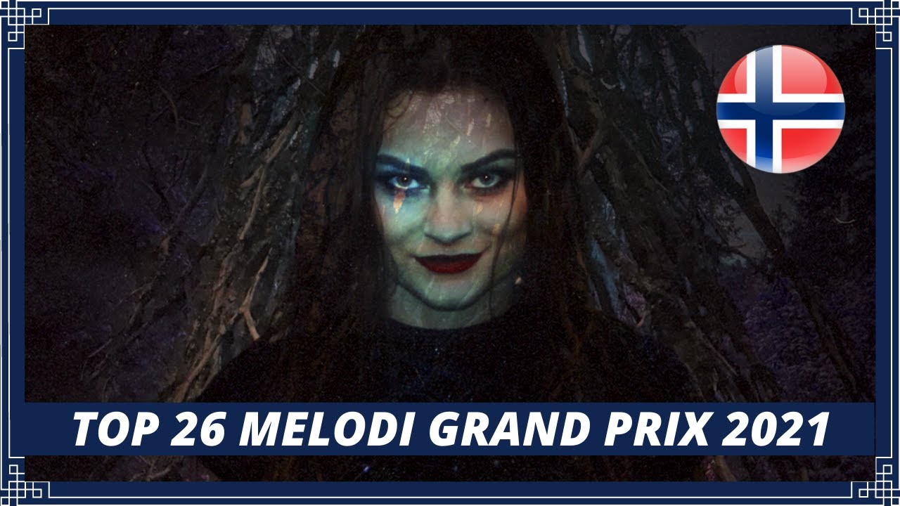 TOP 26 | MELODI GRAND PRIX 2021 | EUROVISION 2021 | NORWAY 🇳🇴