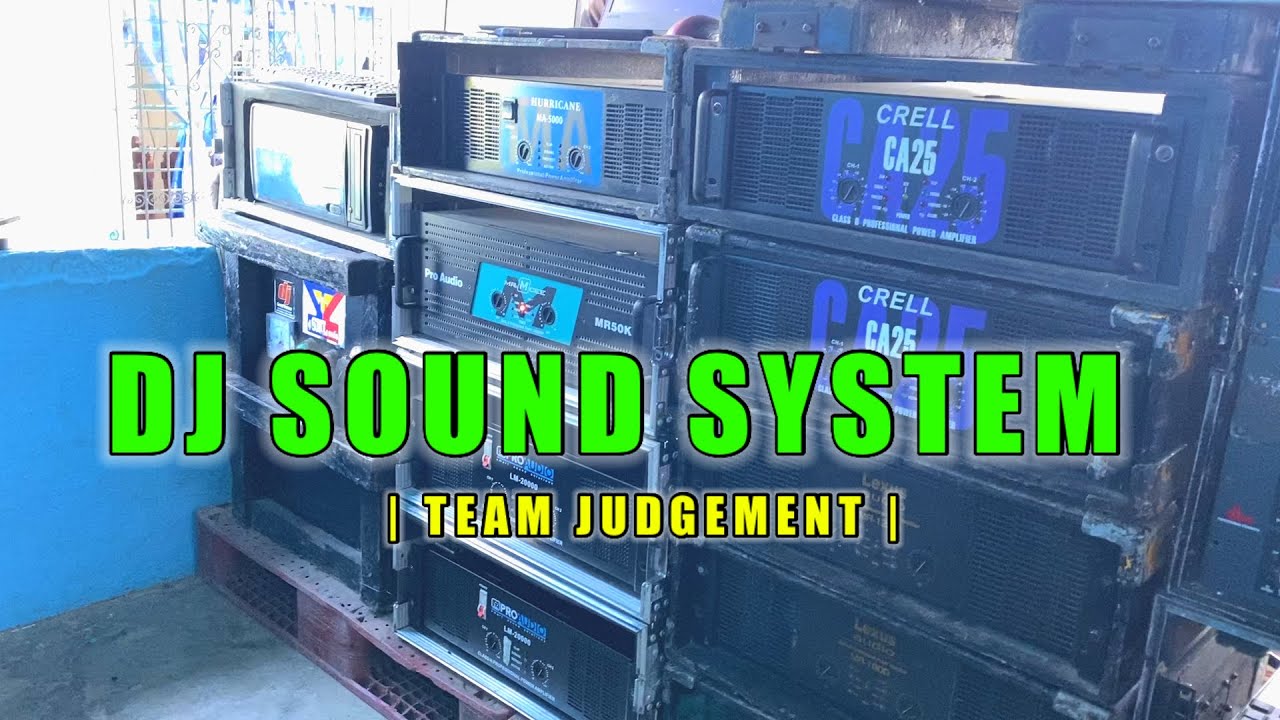 DJ SOUND SYSTEM OF BAROTAC NUEVO ILOILO TEAM JUDGEMENT 