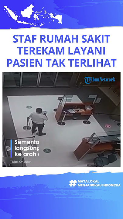 Terekam CCTV Staf Rumah Sakit Ini Layani Pasien 'Tak Terlihat', Syok saat Konfirmasi ke Dokter Jaga