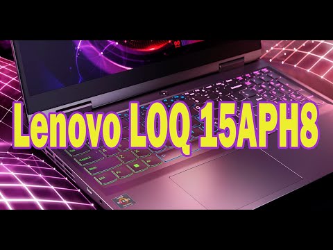 Видео: Обзор ноутбука Lenovo LOQ 15APH8