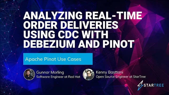 Analyzing Real-time Order Deliveries using CDC with Debezium and Pinot