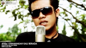 diSSa - DIMANAKAH KAU BERADA (Official Music Video