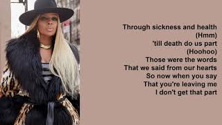 Not Gon&#39; Cry by Mary J. Blige (Lyrics)