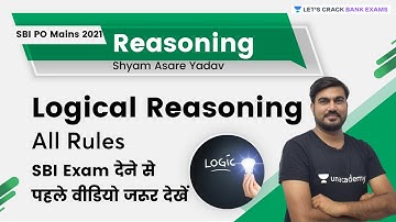 Logical Reasoning | All Rules | SBI PO Mains 2021 | Shyam Asare Yadav