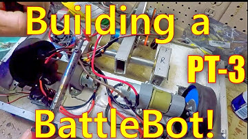 Building a Combat Robot! Part 3/Team Junk Yard Dog/First ever Fighting Robot!