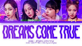 aespa (에스파) – 'Dreams Come True' | Legendado/Tradução (Color Coded Lyrics PT-BR)