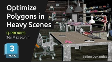 Easily Reduce the Polygons in a Scene with  Q-Proxies 3ds Max Plugin