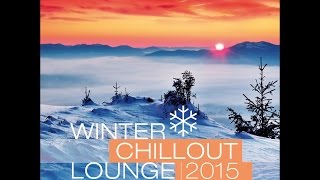 Various Artists - Winter Chillout Lounge 2015 (Manifold Records) [Full Album]