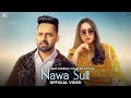 Nawa suit full harf cheema  gurlez akhtar  beat minister  punjabi song  geet mp3