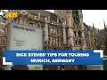 Rick steves tips for touring munich germany