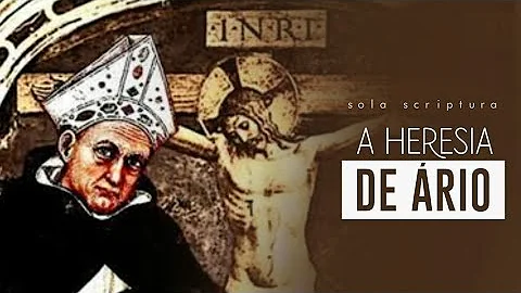 O que é o arianismo?