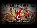 The british light infantry  american loyalist song