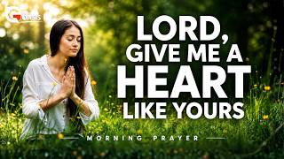 Start Your Day Choosing Compassion Over Judgment | Morning Prayer