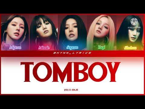 (G) I-DLE - [ TOMBOY ] Color Coded Lyrics Eng/Rom/Han