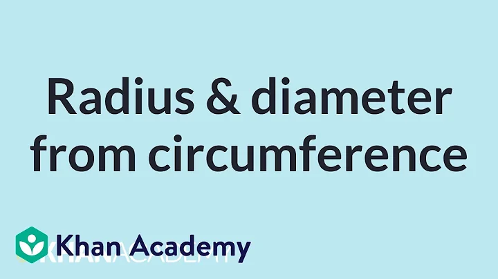 Radius & diameter from circumference | High School Geometry | High School Math | Khan Academy
