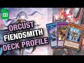 Orcust Fiendsmith Deck Profile &amp; Combos | Post BLMM + FREE SPREADSHEET