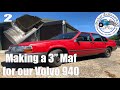 Fabricating a 3" Maf for our Volvo 940 Drift Project