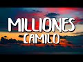 Camilo - Millones (Letra/Lyrics)