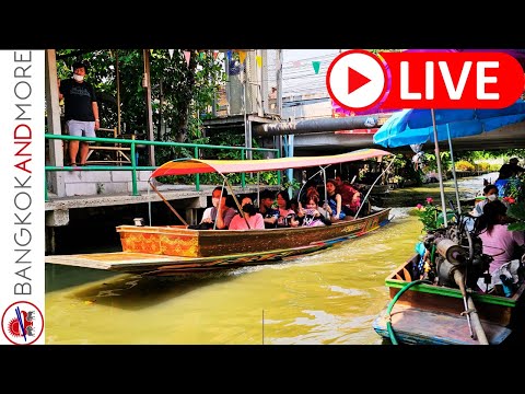 🔴 LIVE from BANGKOK | Floating Market - Street Food and More...❤️🇹🇭