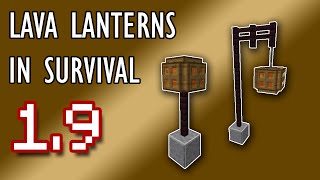 LAVA LANTERNS - 100% Survival Friendly | Minecraft 1.9 Concept