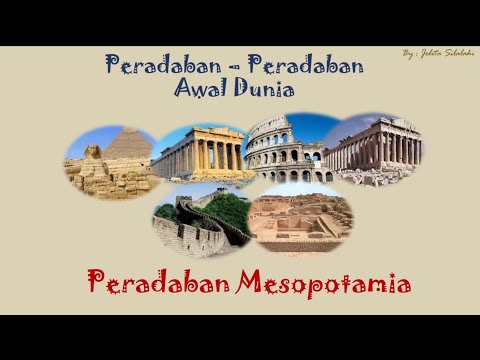 Sejarah Kelas 10 l Peradaban Mesopotamia