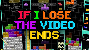Tetris 99, but if I lose the video ends