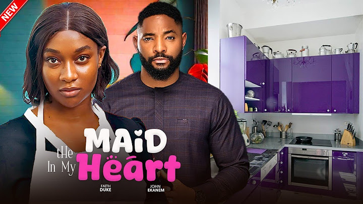 THE MAID IN MY HEART - JOHN EKENAM, FAITH DUKE LATEST 2025 NIGERIAN FULL MOVIE