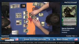 2013 Magic World Championship Semifinals: Reid Duke vs. Josh Utter-Leyton (Modern)