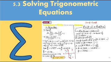 5.3 Solving Trigonometric Equations (FP1 - Chapter 5: The t formulae)