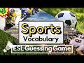 Sports vocabulary  esl guessing game  10 fun questions