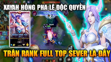 Wild Rift | Xayah Hồng Pha Lê Trận Rank Full Top Sever Cực Căng Tốc Chiến