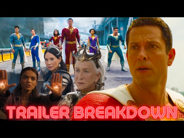 Shazam: Fury of the Gods Trailer Breakdown