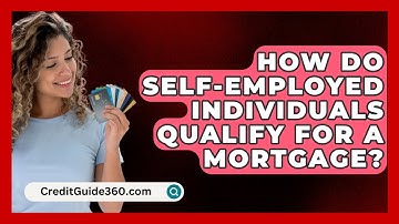 How Do Self-Employed Individuals Qualify for a Mortgage? | CreditGuide360 News