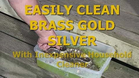EASILY CLEAN BRASS GOLD SIVER with Inexpensive Household Cleanser