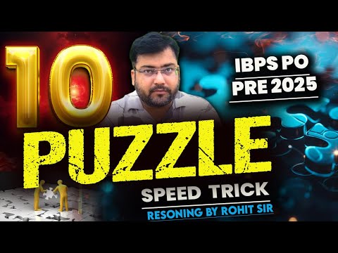 IBPS PO Prelims Reasoning 2025 | 10 Must-Solve Puzzles 🔥 Reasoning Speed Tricks by Rohit Sir