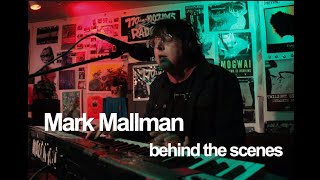 Mark Mallman: behind the scenes