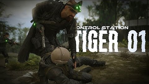 Control Station Tiger 01 take down