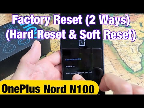 OnePlus Nord N100: How to Factory Reset 2 Ways (Hard Reset & Soft Reset)