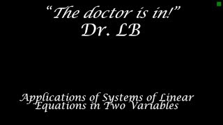 Applications of Systems of Linear Equations in Two Variables