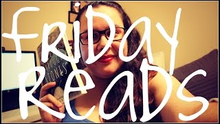 Friday Reads!