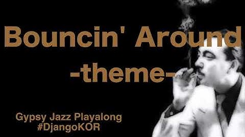 Bouncing Around (1st Chorus EASY Arr.) - Django Reinhardt