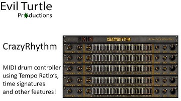 CrazyRhythm - VST Plugin - Evil Turtle Productions