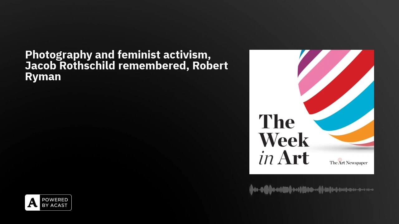 Photography and feminist activism, Jacob Rothschild remembered, Robert Ryman