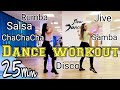 25 MIN BEGINNER DANCE WORKOUT View From Back | Salsa, Cha Cha, Rumba, Samba, Jive, Disco Funk